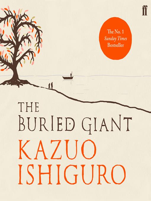 Title details for The Buried Giant by Kazuo Ishiguro - Available